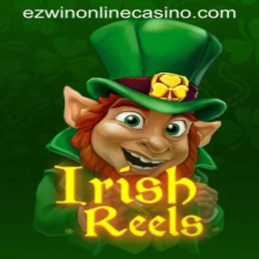 Exploring IrishReels: The Charm of Irish Luck at EZWin Online Casino